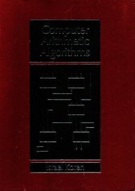 Computer Arithmetic Algorithms  1993 9780131519527 Front Cover
