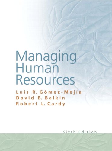 Managing Human Resources  6th 2010 9780136093527 Front Cover