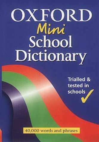 Oxford Mini School Dictionary N/A 9780199108527 Front Cover