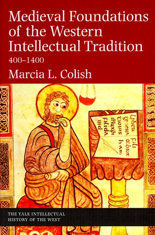 Medieval Foundations of the Western Intellectual Tradition   1999 9780300078527 Front Cover