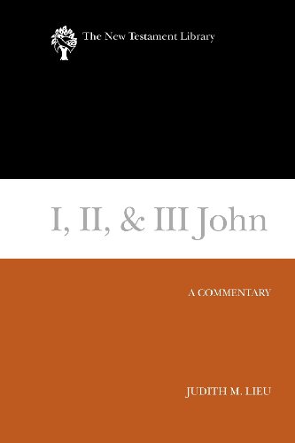 I, II, & III John: A Commentary  2012 9780664239527 Front Cover