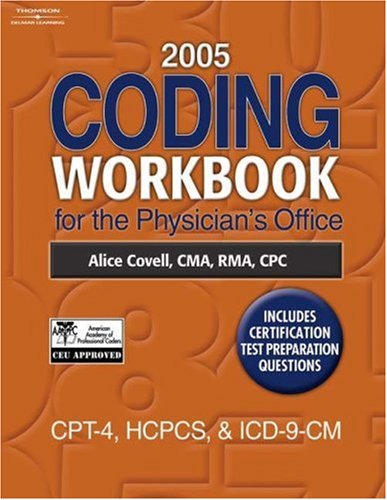 2005 Coding Workbook for the Physician's Office   2005 9781418015527 Front Cover