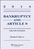 Bankruptcy and Article 9 2014 Statutory Supplement  2014th 9781454840527 Front Cover
