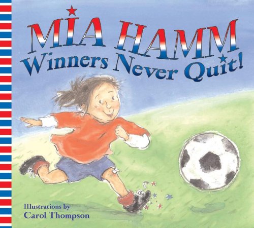 Winners Never Quit!  N/A 9780060740528 Front Cover