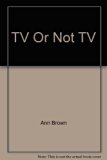 TV or Not TV N/A 9780307126528 Front Cover