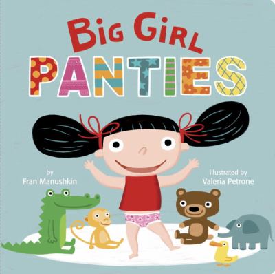 Big Girl Panties   2012 9780307931528 Front Cover