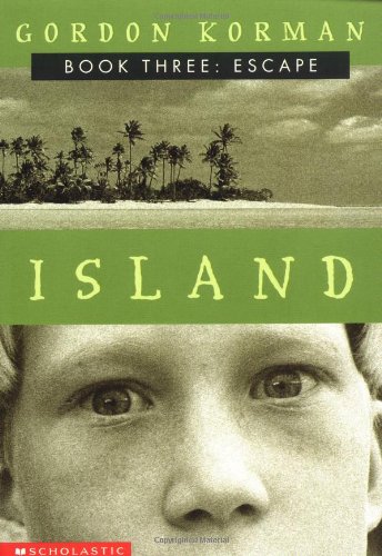 Escape (Island Trilogy, Book 3)   2003 9780439164528 Front Cover