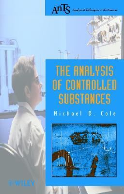 Analysis of Controlled Substances   2003 9780471492528 Front Cover