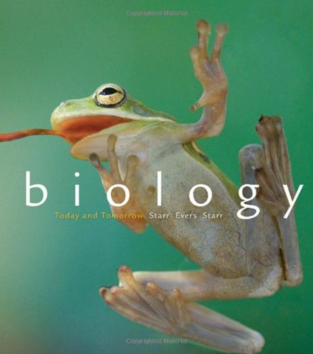 Biology Today and Tomorrow Without Physiology 3rd 2010 9780495827528 Front Cover