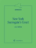 SURROGATE'S COURT PRACTICE (GREENBOOK)  N/A 9780769889528 Front Cover
