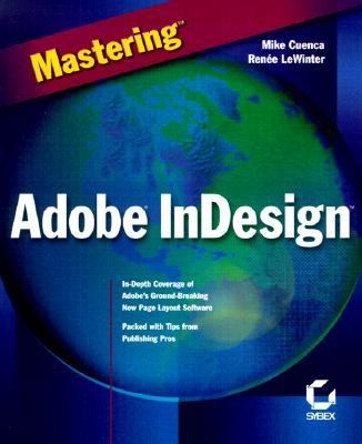 Mastering Adobe InDesign 3rd 1999 9780782125528 Front Cover