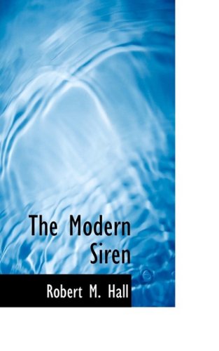 The Modern Siren:   2009 9781103932528 Front Cover