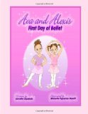 Ava and Alexis - First Day of Ballet  Large Type  9781466301528 Front Cover