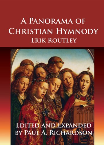 Panorama of Christian Hymnody 2nd 2005 9781579993528 Front Cover