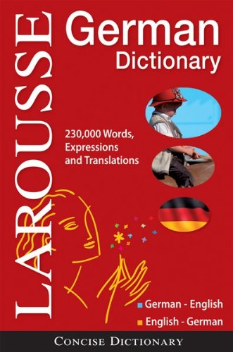 Larousse Concise German-English/English-German Dictionary   2010 9782035410528 Front Cover