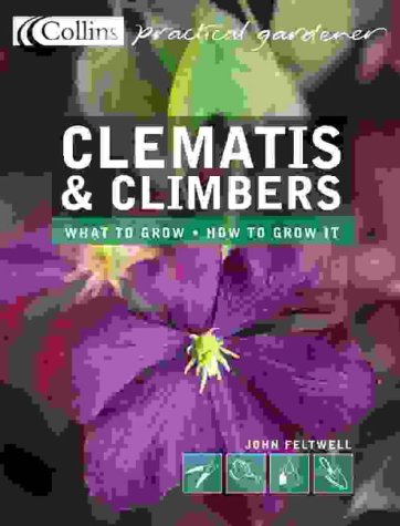 Clematis and Climbers (Collins Practical Gardener) N/A 9780007146529 Front Cover
