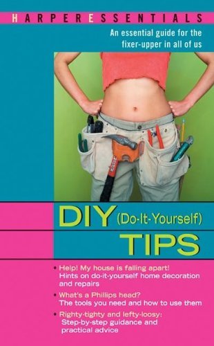 DIY (Do-It-Yourself) Tips  N/A 9780060785529 Front Cover