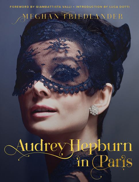 Audrey Hepburn in Paris  N/A 9780063135529 Front Cover