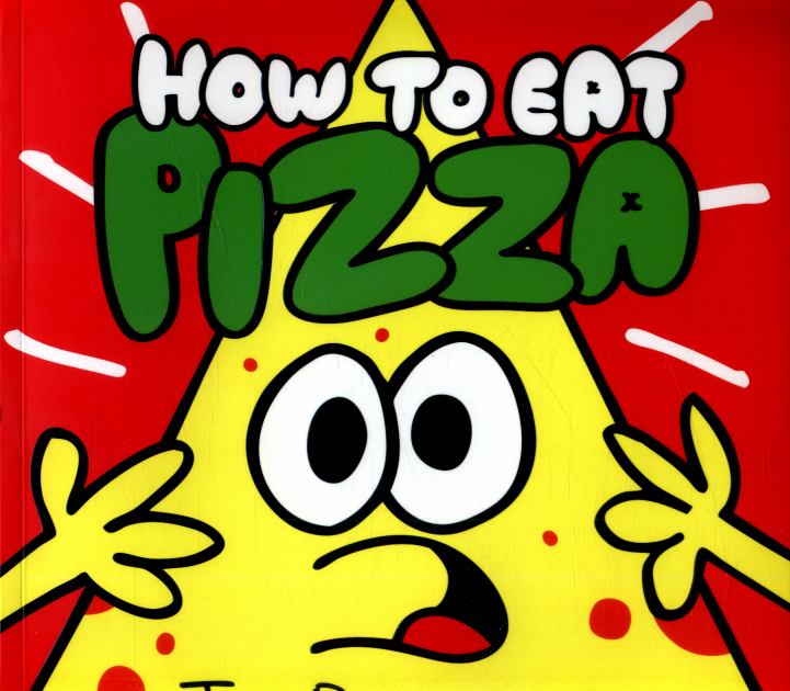 How to Eat Pizza   2018 9780192749529 Front Cover