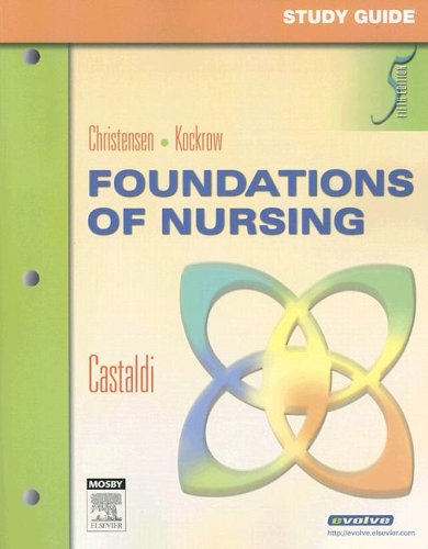 Foundations of Nursing  5th 2006 (Guide (Pupil's)) 9780323042529 Front Cover