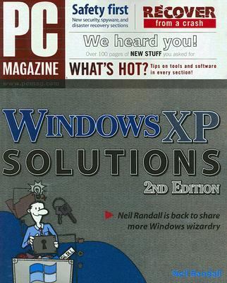 PC Magazine Windows XP Solutions  2nd 2006 (Revised) 9780471747529 Front Cover
