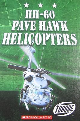 HH-60 Pave Hawk Helicopters  2008 9780531210529 Front Cover