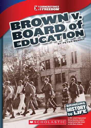 Cornerstones of Freedom, Third Series: Brown V. Board of Education   2013 9780531281529 Front Cover