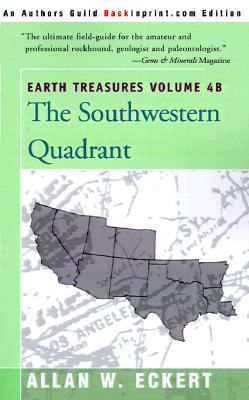 Earth Treasures The Southwestern Quadrant N/A 9780595092529 Front Cover