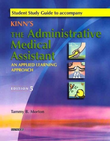 Administrative Medical Assistant An Applied Learning Approach 5th 2003 (Guide (Pupil's)) 9780721600529 Front Cover