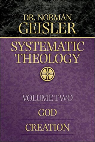 Systematic Theology God/Creation N/A 9780764225529 Front Cover