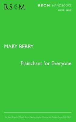 Plainchant for Everyone  1979 9780854021529 Front Cover