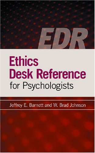 Ethics Desk Reference for Psychologists   2008 9781433803529 Front Cover