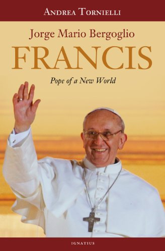 Francis: Pope of a New World: a Photographic Record  2013 9781586178529 Front Cover