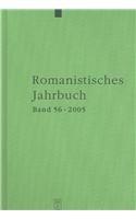 Romanistisches Jahrbuch 2005:  2006 9783110186529 Front Cover
