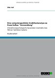 Eine computergestützte Erzähltextanalyse zu Franz Kafkas "Verwandlung": Interaktionspsychologische Dynamiken innerhalb eines fiktiven familiären Systems N/A 9783640951529 Front Cover