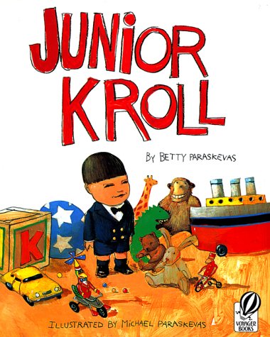 Junior Kroll   2000 9780152026530 Front Cover