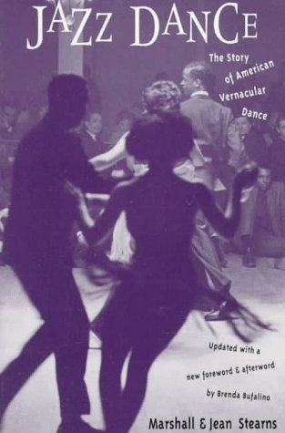 Jazz Dance The Story of American Vernacular Dance 2nd 1994 (Reprint) 9780306805530 Front Cover