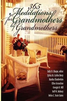 365 Meditations for Grandmothers by Grandmothers   2006 9780687333530 Front Cover