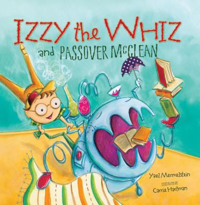 Izzy the Whiz and Passover Mcclean   2012 9780761356530 Front Cover