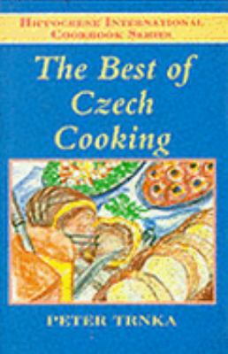 Best of Czech Cooking A Hippocrene Original Cookbook  2012 9780781804530 Front Cover