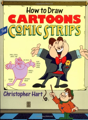 How to Draw Cartoons for Comic Strips   1988 9780823023530 Front Cover