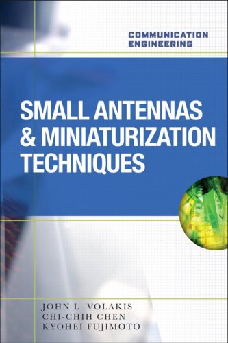 Small Antennas:Miniaturization Techniques &amp; Applications   2010 9780071625531 Front Cover