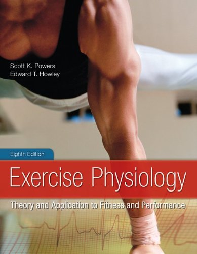 Exercise Physiology Theory and Application to Fitness and Performance 8th 2012 9780078022531 Front Cover