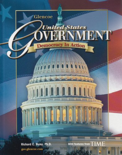United States Government; Democracy in Action, Student Edition  2nd 2006 9780078600531 Front Cover