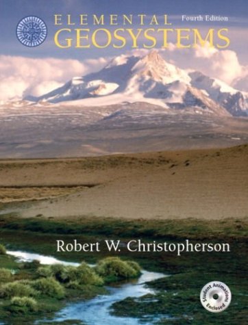 Elemental Geosystems  4th 2004 9780131015531 Front Cover