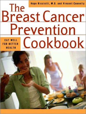 Breast Cancer Prevention Cookbook   2002 9780393321531 Front Cover