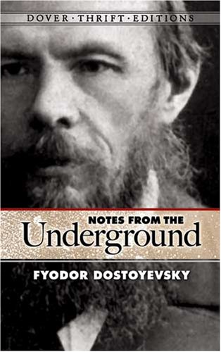 Notes from the Underground   1992 (Reprint) 9780486270531 Front Cover