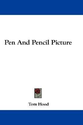 Pen and Pencil Picture  N/A 9780548372531 Front Cover