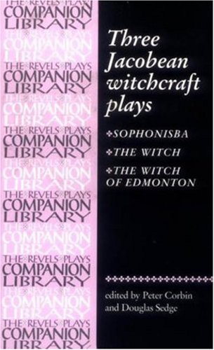 Three Jacobean Witchcraft Plays   1986 (Reprint) 9780719019531 Front Cover