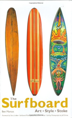 Surfboard Art, Style, Stoke  2007 (Revised) 9780760327531 Front Cover